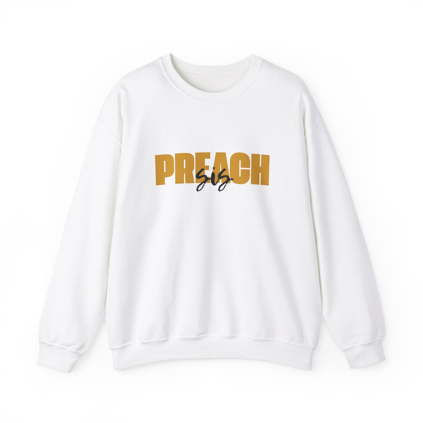 Preach Sis Sweatshirt