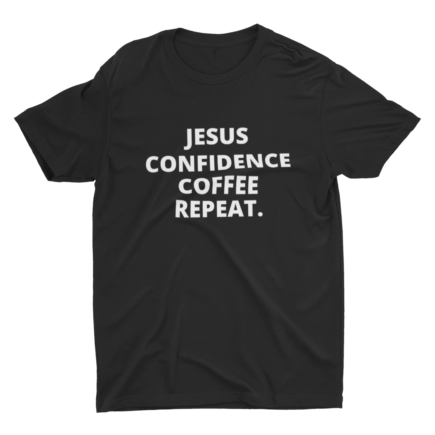 JESUS, CONFIDENCE, COFFEE, REPEAT TEE